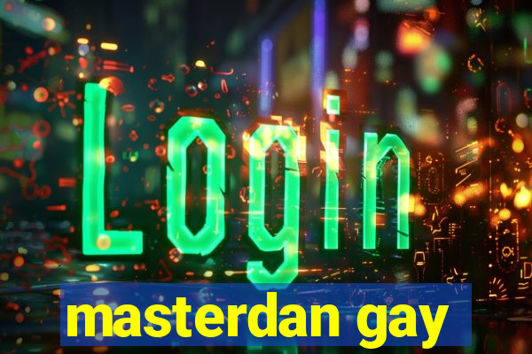 masterdan gay